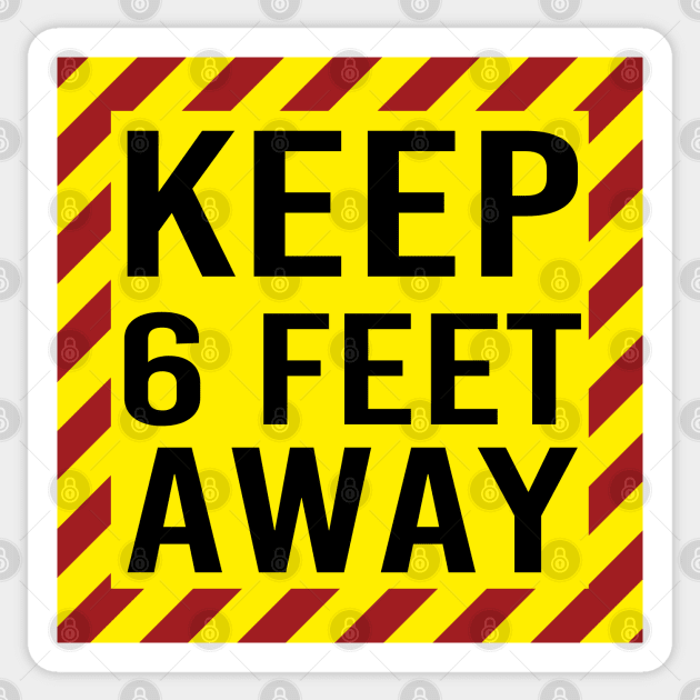 Social Distance Keep 6 Feet Away Sticker by McNutt